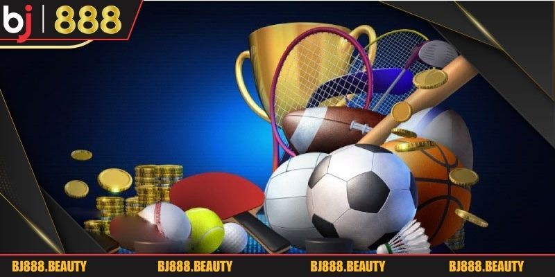 Chơi Cá Cược Thể Thao BJ888 2026 - Sảnh Cược Hàng Đầu Giới thiệu thể thao BJ888